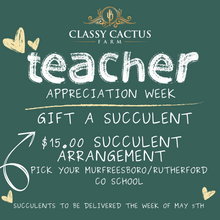 Load image into Gallery viewer, Teacher Appreciation Week 2026 - Gift a Deluxe Succulent Arrangement (Murfreesboro &amp; Rutherford Co. Schools) - May 4-8th
