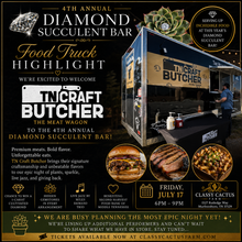 Load image into Gallery viewer, 4th Annual Diamond Succulent Bar Event (Murfreesboro, TN) Friday, July 17 @ 6:00pm-9:00pm
