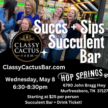 Load image into Gallery viewer, SUCCS + SIPS SUCCULENT BAR - HOP SPRINGS BREWHOUSE - Murfreesboro, TN . WEDNESDAY, MAY 8 @6:30pm-8:30pm
