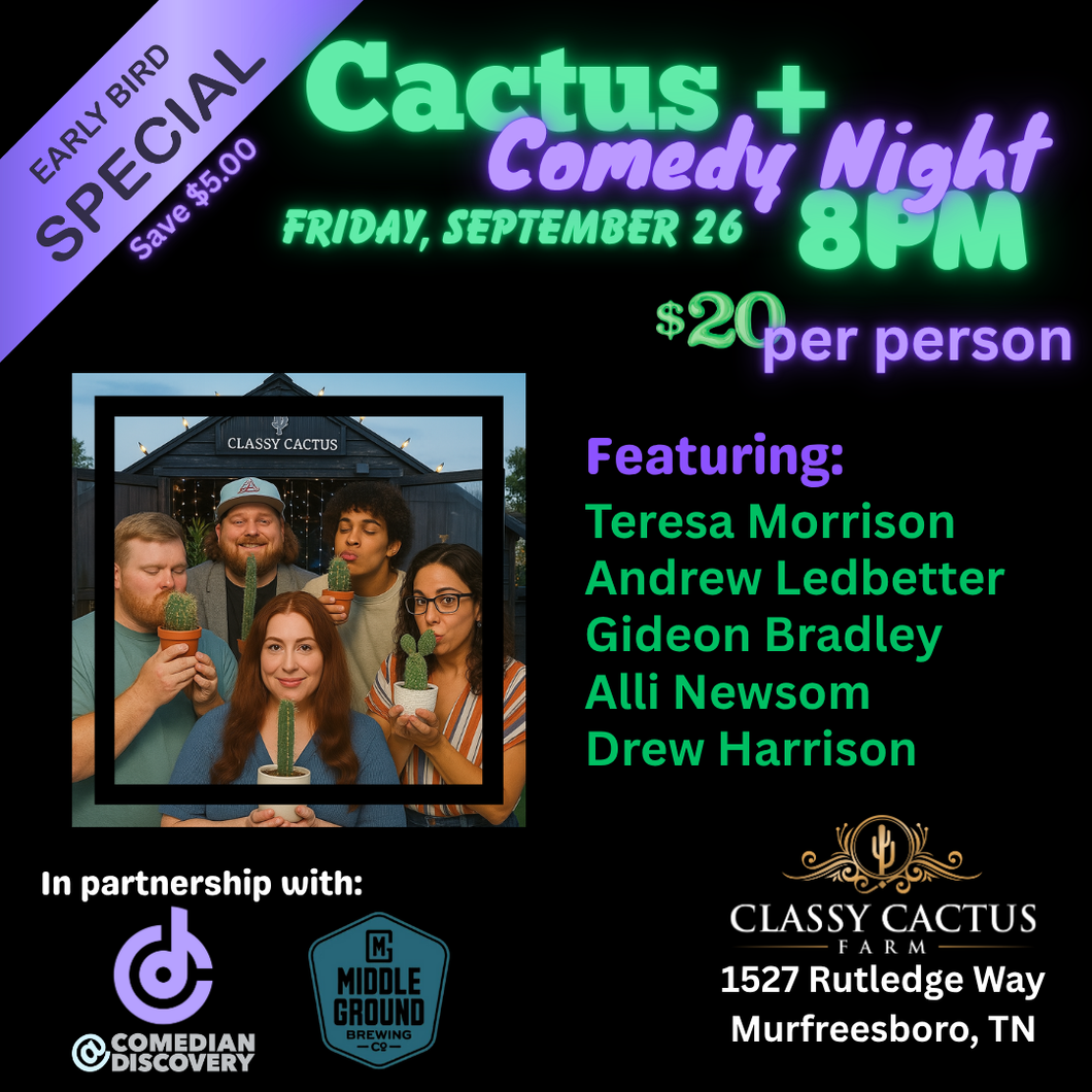 Cactus + Comedy Night - FRIDAY, SEPTEMBER 26 @ 8PM