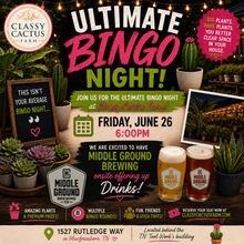 Load image into Gallery viewer, Ultimate Plant Bingo Night - FRIDAY, JUNE 26 @ 6PM (Murfreesboro, TN)
